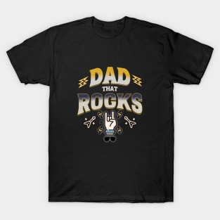 Dad Rocks! T-Shirt